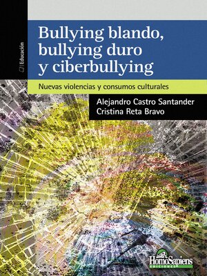 cover image of Bullying blando, bullying duro y ciberbullying